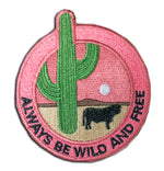 Always Be Wild and Free Patch