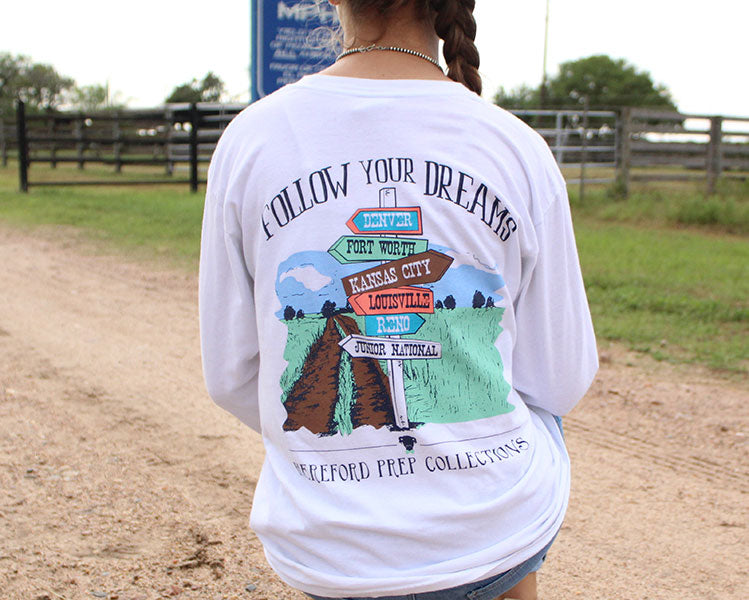 Follow Your Dreams White Long Sleeve