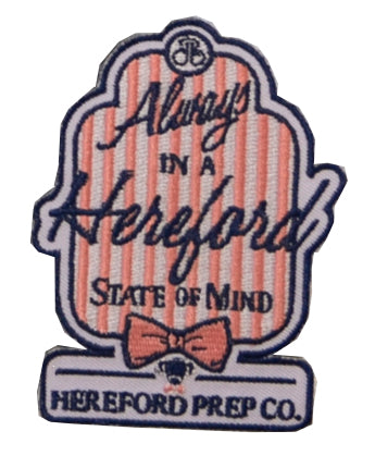 Always In A Hereford State of Mind Patch
