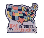 Home is Where My Hereford Is Patch