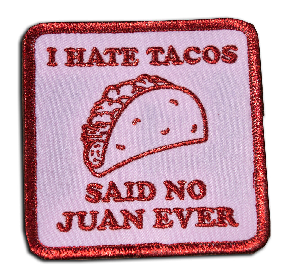 I Hate Tacos Patch
