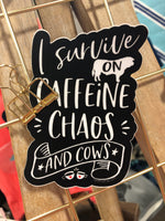 Caffeine Chaos and Cows Sticker